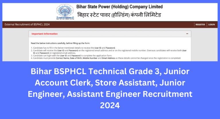 Bihar BSPHCL Technical Grade 3, Junior Account Clerk, Store Assistant, Junior Engineer, Assistant Engineer Recruitment 2024