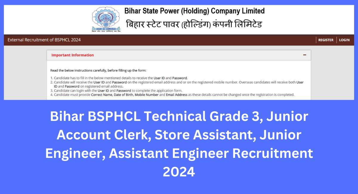 Bihar BSPHCL Technical Grade 3, Junior Account Clerk, Store Assistant, Junior Engineer, Assistant Engineer Recruitment 2024