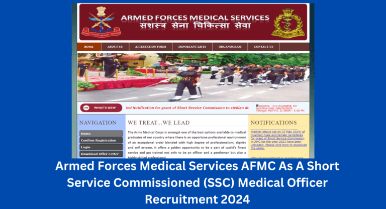 Armed Forces Medical Services AFMC As A Short Service Commissioned (SSC) Medical Officer Recruitment 2024