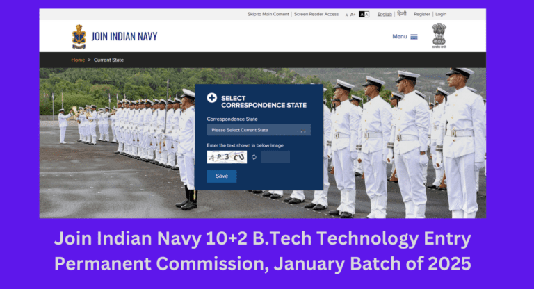 Join Indian Navy 10+2 B.Tech Entry Permanent Commission January 2025