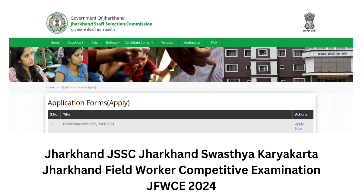 Jharkhand JSSC Jharkhand Swasthya Karyakarta Jharkhand Field Worker Competitive Examination JFWCE 2024