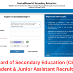 Central Board of Secondary Education (CBSE) Board Superintendent & Junior Assistant Recruitment 2025