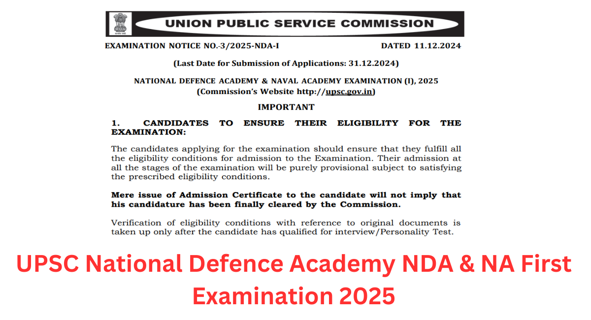 UPSC National Defence Academy NDA & NA First Examination 2025